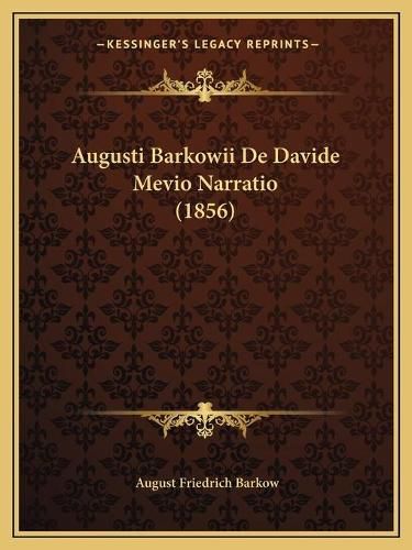 Cover image for Augusti Barkowii de Davide Mevio Narratio (1856)