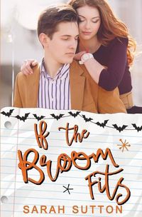 Cover image for If the Broom Fits: A Halloween Romance