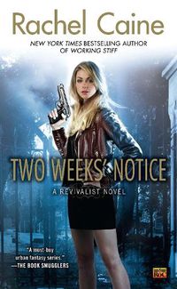 Cover image for Two Weeks' Notice: A Revivalist Novel
