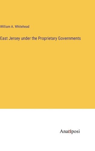 East Jersey under the Proprietary Governments