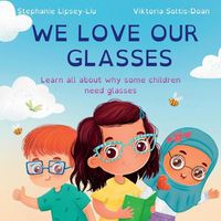 Cover image for We Love Our Glasses