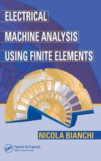 Cover image for Electrical Machine Analysis Using Finite Elements
