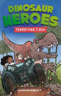 Cover image for Dinosaur Heroes: Terrifying T.Rex