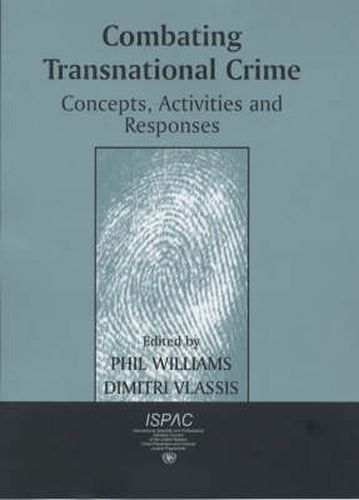 Cover image for Combating Transnational Crime: Concepts, Activities and Responses