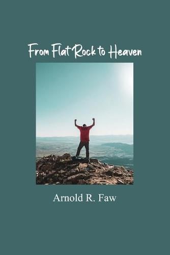 Cover image for From Flat Rock to Heaven