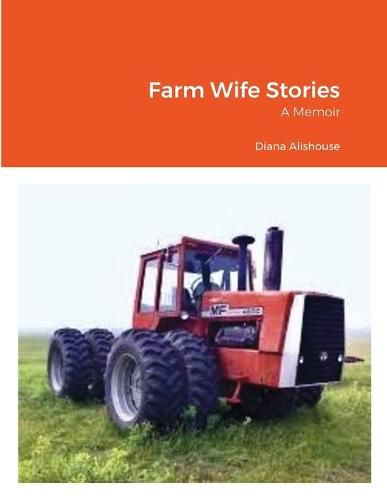 Cover image for Farm Wife Stories: a Memoir