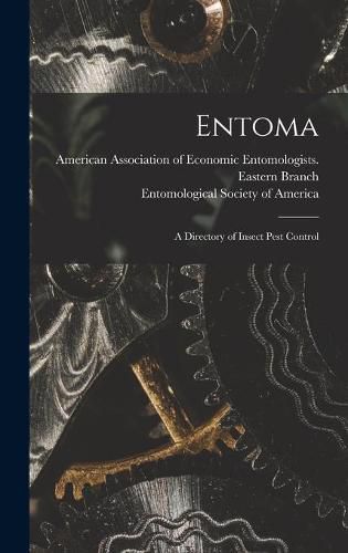 Cover image for Entoma: a Directory of Insect Pest Control