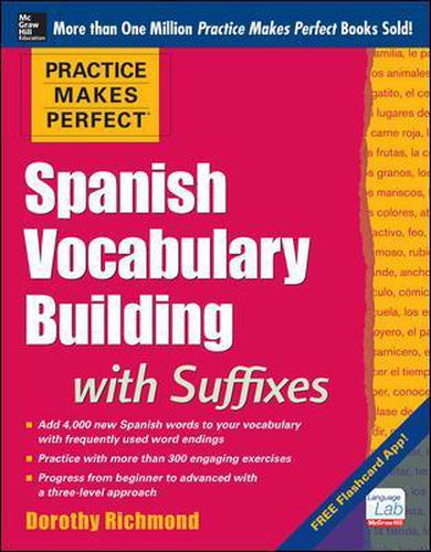 Cover image for Practice Makes Perfect Spanish Vocabulary Building with Suffixes