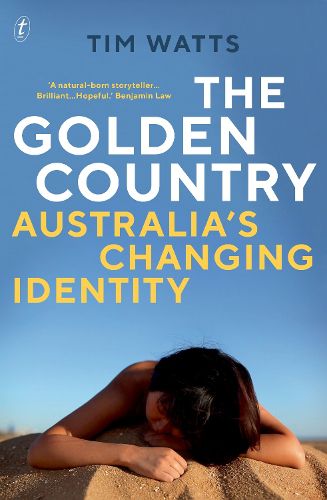 The Golden Country: Australia's Changing Identity