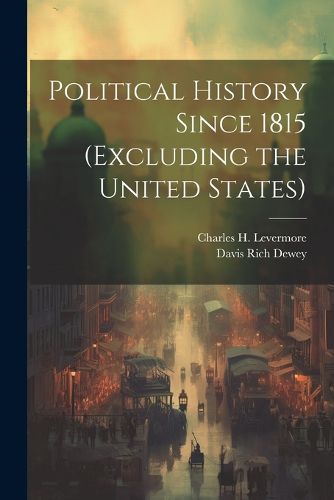 Cover image for Political History Since 1815 (excluding the United States)