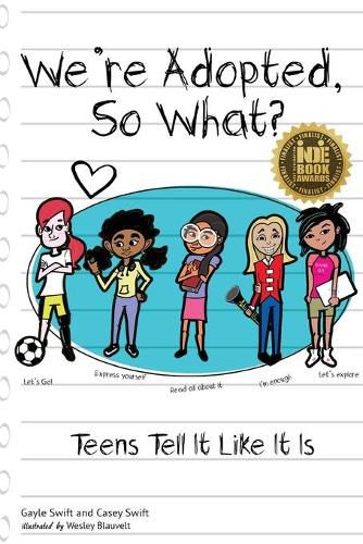 Cover image for We're Adopted, So What?: Teens Tell It Like It Is