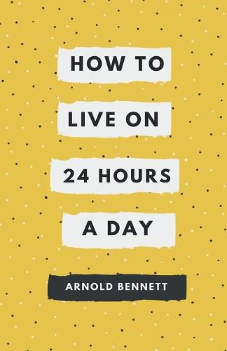 Cover image for How to Live on 24 Hours a Day