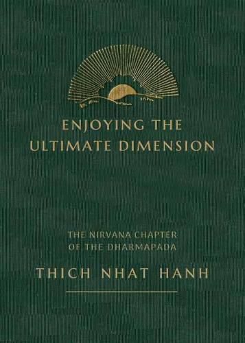 Cover image for Enjoying the Ultimate: Commentary on the Nirvana Chapter of the Chinese Dharmapada