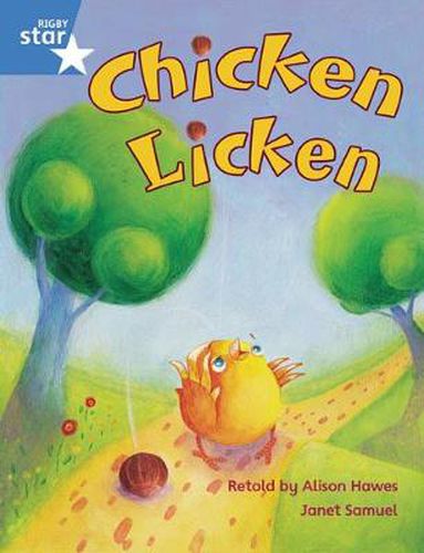 Cover image for Rigby Star Guided Phonic Opportunity Readers Blue: Pupil Book Single: Chicken Licken