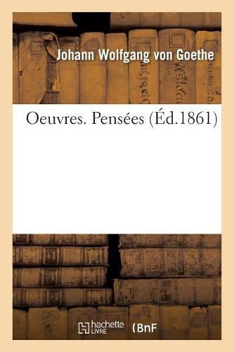 Oeuvres. Pensees