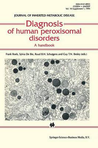 Cover image for Diagnosis of human peroxisomal disorders: A handbook