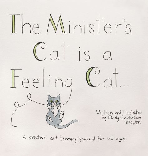 Cover image for The Minister's Cat is a Feeling Cat...