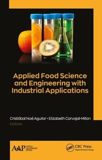 Cover image for Applied Food Science and Engineering with Industrial Applications