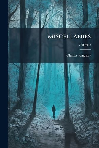 Miscellanies, Volume 2