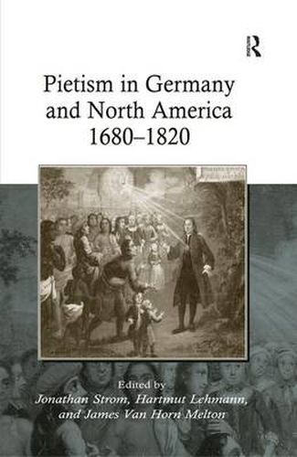 Cover image for Pietism in Germany and North America 1680-1820