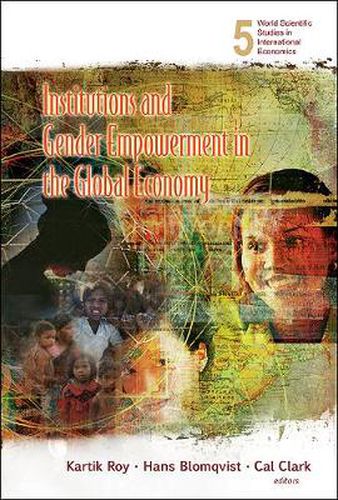 Institutions And Gender Empowerment In The Global Economy