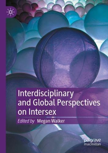 Cover image for Interdisciplinary and Global Perspectives on Intersex