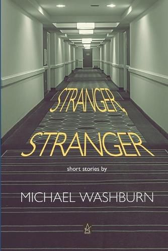 Cover image for Stranger, Stranger: Short Stories