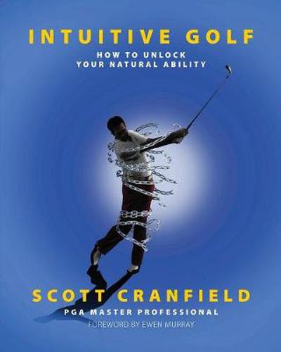 Cover image for Intuitive Golf: How to Unlock Your Natural Ability