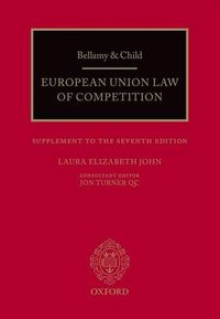 Cover image for Bellamy & Child: European Union Law of Competition: Supplement to the Seventh Edition