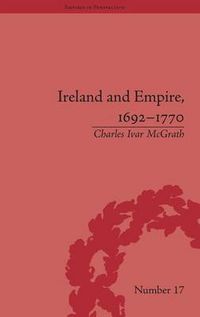 Cover image for Ireland and Empire, 1692-1770