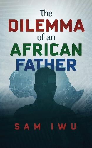 Cover image for The Dilemma of an African Father