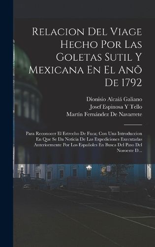 Cover image for Relacion Del Viage Hecho Por Las Goletas Sutil Y Mexicana En El Ano De 1792