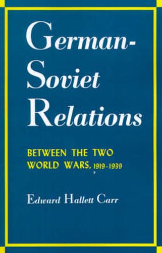 Cover image for German-Soviet Relations Between the Two World Wars