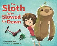 Cover image for The Sloth Who Slowed Us Down
