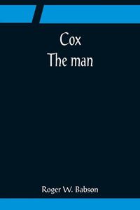 Cover image for Cox; The man