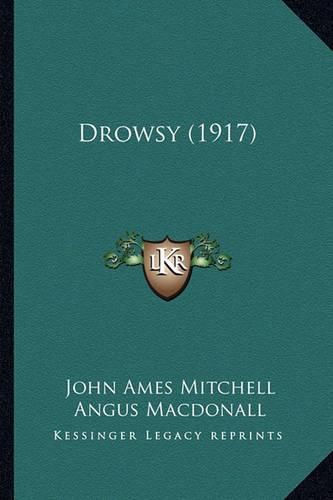 Drowsy (1917) Drowsy (1917)