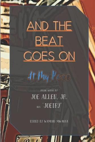 Cover image for And the Beat Goes On: At My Pace