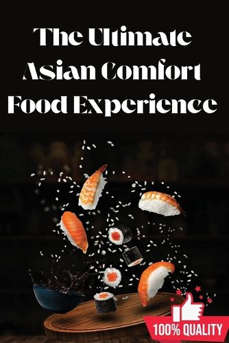 Cover image for The Ultimate Asian Comfort Food Experience