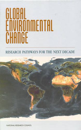 Cover image for Global Environmental Change: Research Pathways for the Next Decade