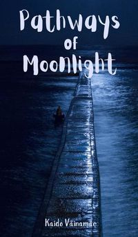 Cover image for Pathways of Moonlight