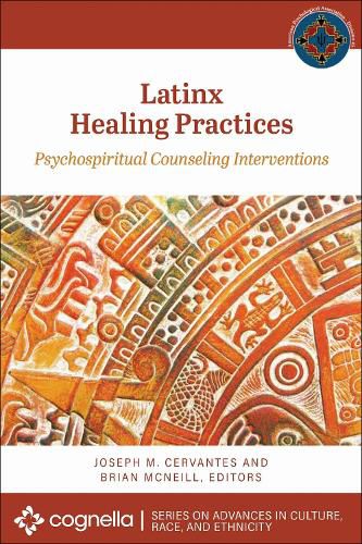 Cover image for Latinx Healing Practices: Psychospiritual Counseling Interventions