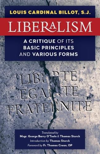 Cover image for Liberalism: A Critique of Its Basic Principles and Various Forms (Newly Revised English Translation)