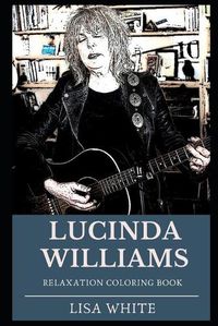 Cover image for Lucinda Williams Relaxation Coloring Book