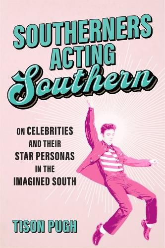 Cover image for Southerners Acting Southern