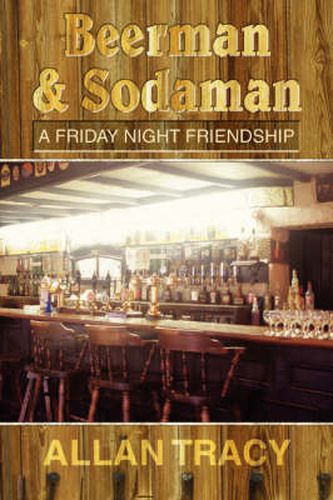 Cover image for Beerman & Sodaman: A Friday Night Friendship
