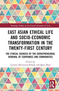 Cover image for East Asian Ethical Life and Socio-Economic Transformation in the Twenty-First Century