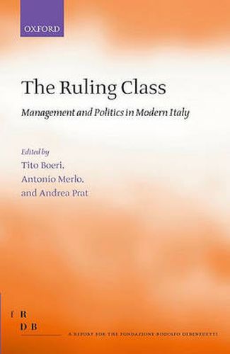 Cover image for The Ruling Class: Management and Politics in Modern Italy