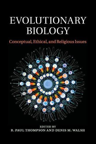 Cover image for Evolutionary Biology: Conceptual, Ethical, and Religious Issues