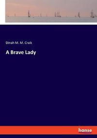 Cover image for A Brave Lady