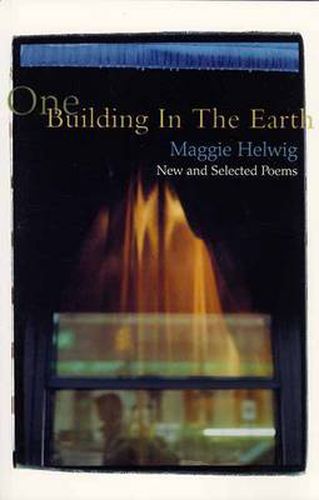 One Building in the Earth: New and Selected Poems